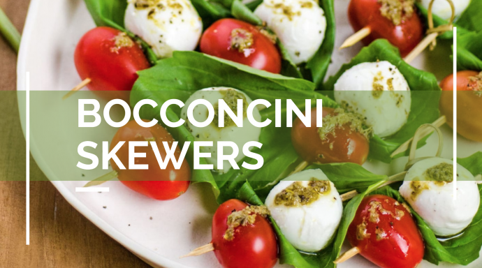 Bocconcini Skewers with Basil and Tomatoes
