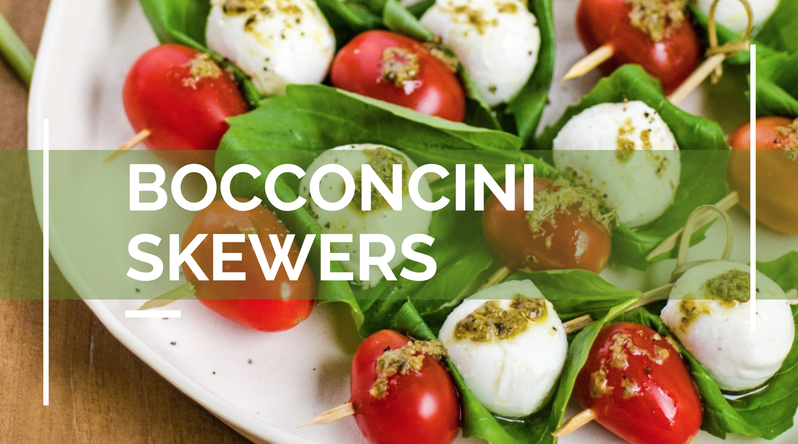 bocconcini-skewers-with-basil-and-tomatoes-recipes