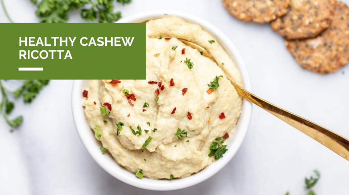 Cashew Ricotta Cheese