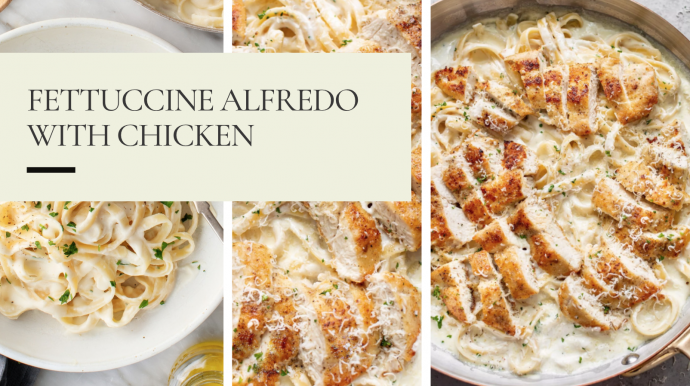 Fettuccine Alfredo with Chicken