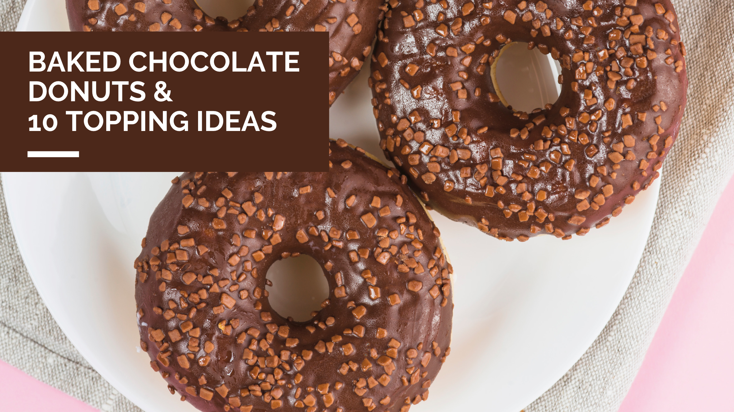 Banana Bread Recipes Oil Baked Chocolate Donuts + 10 topping ideas — Recipes
